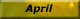 April